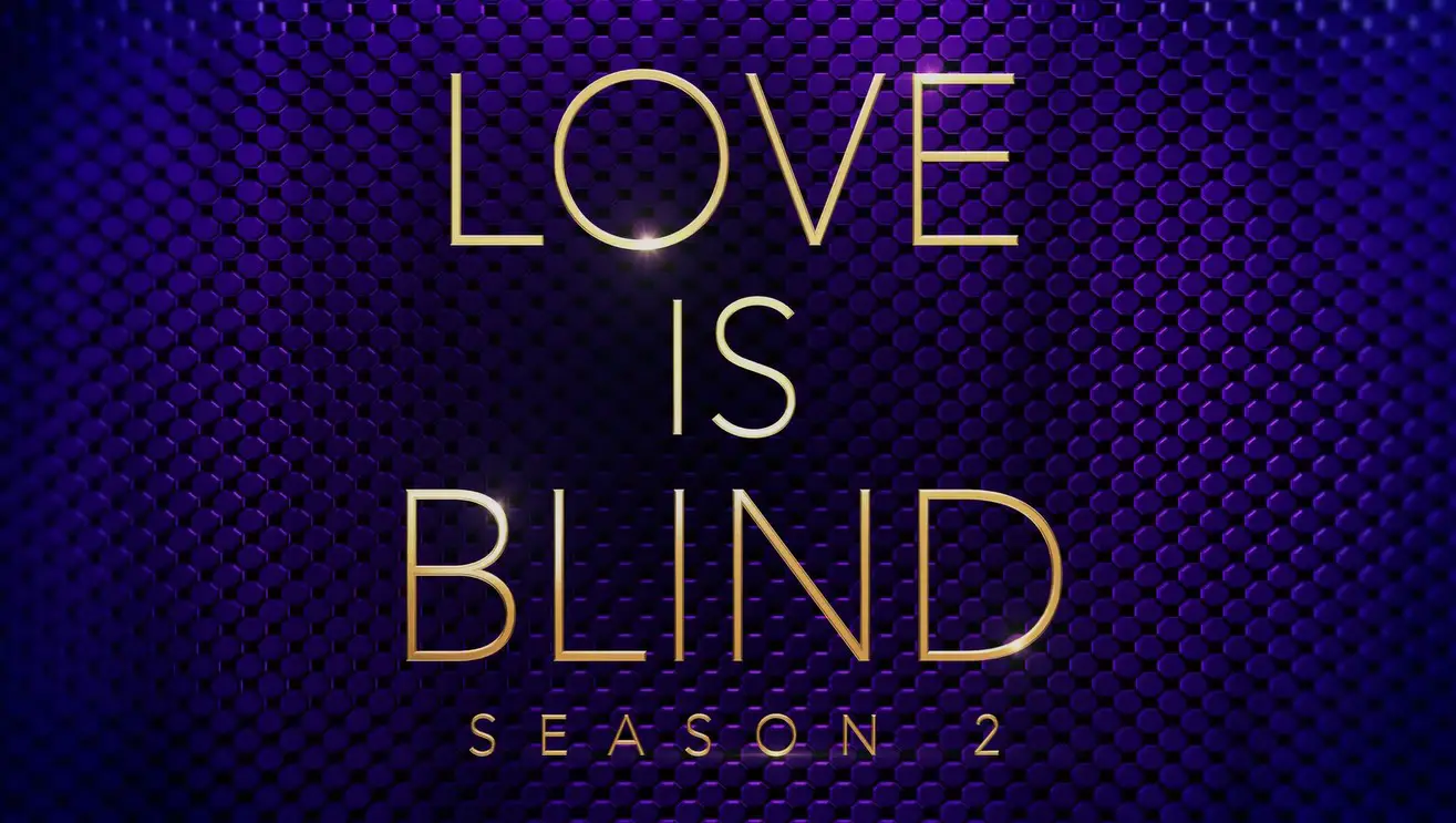 Love Is Blind Season 2 Premiere Date on Netflix: Renewed and Cancelled?