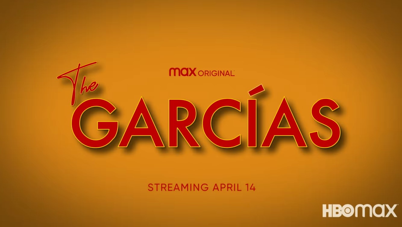 The Garcias Season 1 Premiere Date on HBO Max: Cast, Story, Trailer?