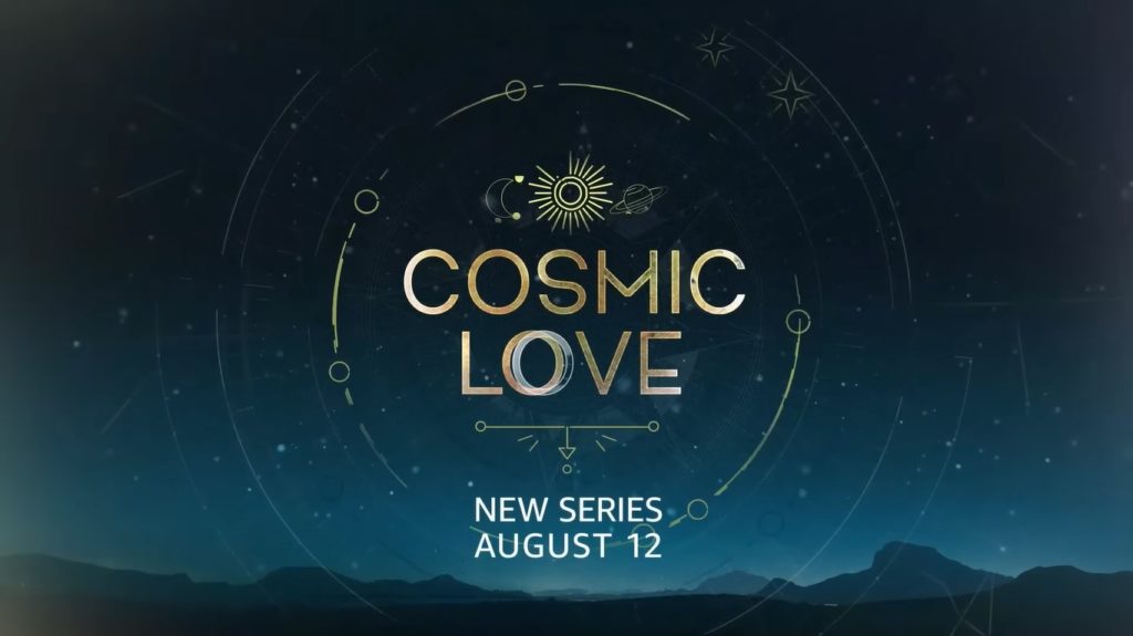 Cosmic Love Season 1 Premiere Date on Prime Video: Cast, Story, Trailer?
