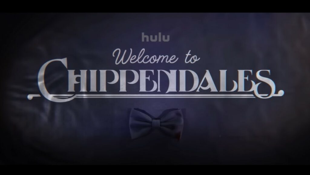 Welcome To Chippendales Season 2 Premiere Date on Hulu: Renewed and Cancelled?