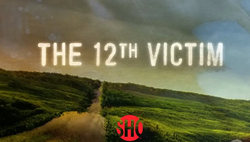 The 12th Victim Season 2 Premiere Date on SHOWTIME: Renewed and Cancelled?