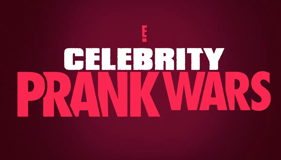 Celebrity Prank Wars Season 1 Release Date on E!: Cast, Synopsis, Trailer?
