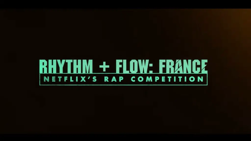 Rhythm + Flow France Season 2 start on Netflix May 17, 2023