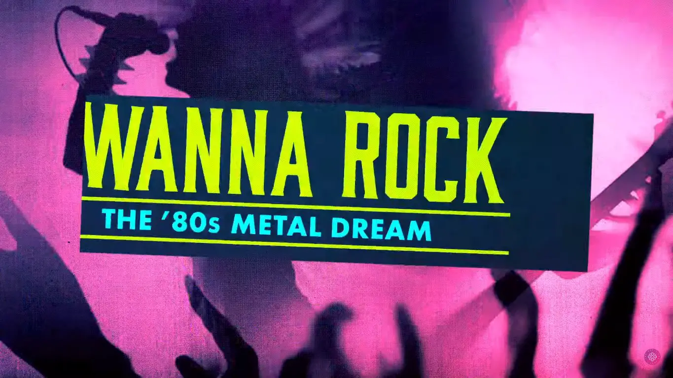 I Wanna Rock: The '80s Metal Dream Season 1 Release date on Paramount+ – Cast, Story, Trailer